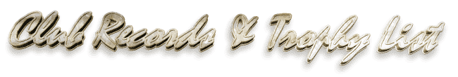 clubrecordstrophytitle.gif (16384 bytes)